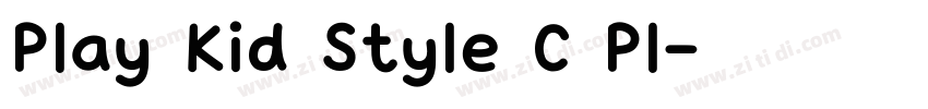 Play Kid Style C Pl字体转换